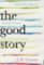 The Good Story