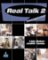 Real Talk 2: Authentic English in Context Students´ Book Real Talk 2: Authentic English in Context Students´ Book