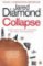 Collapse : How Societies Choose to Fail or Survive
