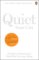Quiet - The power of introverts in a world that can't stop talking