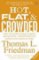Hot, Flat, & Crowded Hot, Flat, & Crowded