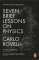 Seven Brief Lessons On Physics Seven Brief Lessons On Physics