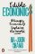 Edible Economics: A Hungry Economist Explains the World Edible Economics: A Hungry Economist Explains the World
