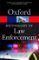 Oxford Dictionary of Law Enforcement Oxford Dictionary of Law Enforcement