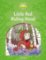 Classic Tales 3 Little Red Riding Hood with Audio Mp3 Pack (2nd)