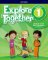 Explore Together 1 Student´s Book (CZEch Edition) Explore Together 1 Student´s Book (CZEch Edition)