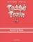 Teddy´s Train A & B Teacher´s Book Teddy´s Train A & B Teacher´s Book