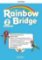 Rainbow Bridge Level 2 Teachers Guide Pack Rainbow Bridge Level 2 Teachers Guide Pack