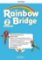 Rainbow Bridge Level 2 Teachers Guide Pack Rainbow Bridge Level 2 Teachers Guide Pack