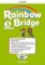 Rainbow Bridge Level 3 Teachers Guide Pack Rainbow Bridge Level 3 Teachers Guide Pack