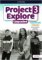 Project Explore Upgraded edition 3 Pracovní sešit s Online Practice Project Explore Upgraded edition 3 Pracovní sešit s Online Practice