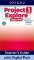 Project Explore Upgraded edition 1 Teacher´s Guide with Digital pack Project Explore Upgraded edition 1 Teacher´s Guide with Digital pack