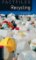 Oxford Bookworms Factfiles 3 Recycling (New Edition)