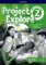 Project Explore 2 Workbook (CZEch Edition) Project Explore 2 Workbook (CZEch Edition)