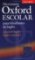 Diccionario Oxford Escolar para Estudiantes de Ingles (Espanol-Ingles / Ingles-Espanol) Diccionario Oxford Escolar para Estudiantes de Ingles (Espanol-Ingles / Ingles-Espanol)
