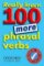 Really Learn 100 More Phrasal Verbs