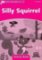 Dolphin Readers Starter Silly Squirrel Activity Book