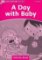 Dolphin Readers Starter A Day with a Baby Acitity Book Dolphin Readers Starter A Day with a Baby Acitity Book