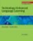 Oxford Handbooks for Language Teachers Technology Enhanced Language Learning Oxford Handbooks for Language Teachers Technology Enhanced Language Learning
