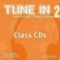 Tune in 2 Class Audio CDs /3/ Tune in 2 Class Audio CDs /3/