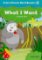 Oxford Phonics World 1 Reader What i Want Oxford Phonics World 1 Reader What i Want