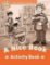 Oxford Read and Imagine Level Beginner A Nice Book Activity Book Oxford Read and Imagine Level Beginner A Nice Book Activity Book