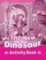 Oxford Read and Imagine Level Starter The New Dinosaur Activity Book