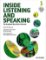 Inside Listening and Speaking 1 Student´s Book Pack Inside Listening and Speaking 1 Student´s Book Pack