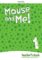 Mouse and Me! 1 Teacher´s Book Pack