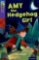 Oxford Reading Tree TreeTops Fiction 11 Amy the Hedgehog Girl Oxford Reading Tree TreeTops Fiction 11 Amy the Hedgehog Girl
