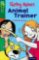 Oxford Reading Tree TreeTops Fiction 12 More Pack C Shelley Holmes Animal Trainer Oxford Reading Tree TreeTops Fiction 12 More Pack C Shelley Holmes Animal Trainer