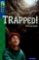 Oxford Reading Tree TreeTops Fiction 14 More Pack A Trapped! Oxford Reading Tree TreeTops Fiction 14 More Pack A Trapped!