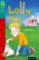 Oxford Reading Tree TreeTops Fiction 16 More Pack A Lolly Woe Oxford Reading Tree TreeTops Fiction 16 More Pack A Lolly Woe