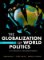 The Globalization of World Politics The Globalization of World Politics