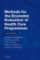 Methods for the Economic Evaluation of Health Care Programmes Methods for the Economic Evaluation of Health Care Programmes