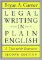Legal Writing in Plain English, Second Edition : A Text with Exercises Legal Writing in Plain English, Second Edition : A Text with Exercises