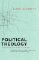 Political Theology - Four Chapters on the Concept of Sovereignty Political Theology - Four Chapters on the Concept of Sovereignty