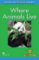 Macmillan Factual Readers 2+ Where Animals Live Macmillan Factual Readers 2+ Where Animals Live