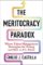 The Meritocracy Paradox The Meritocracy Paradox