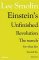 Einstein's Unfinished Revolution Einstein's Unfinished Revolution