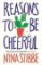 Reasons to be Cheerful Reasons to be Cheerful