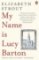 My Name Is Lucy Barton My Name Is Lucy Barton
