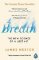 Breath: The New Science of a Lost Art