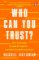 Who Can You Trust? : How Technology Brought Us Together - and Why It Could Drive Us Apart Who Can You Trust? : How Technology Brought Us Together - and Why It Could Drive Us Apart