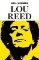 Lou Reed: The King of New York Lou Reed: The King of New York