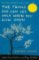 The Things You Can See Only When You Slow Down - How to be Calm in a Busy World The Things You Can See Only When You Slow Down - How to be Calm in a Busy World