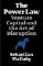 The Power Law : Venture Capital and the Art of Disruption The Power Law : Venture Capital and the Art of Disruption