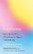 Sensehacking : How to Use the Power of Your Senses for Happier, Healthier Living Sensehacking : How to Use the Power of Your Senses for Happier, Healthier Living