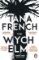 The Wych Elm : The Sunday Times bestseller