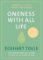 Oneness With All Life Oneness With All Life